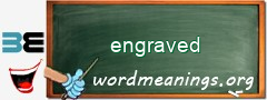 WordMeaning blackboard for engraved